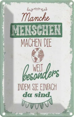 Produktbild von vianmo Blechschild 30x20 cm Manche Menschen machen die Welt Spruch Zitat