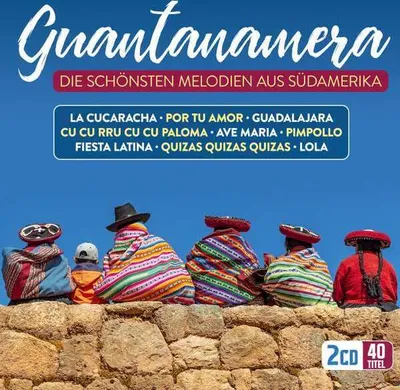 Immagine prodotto di Guantanamera - Le più belle melodie del Sud America