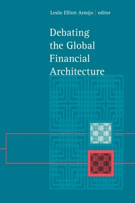Produktbild von Debating the Global Financial Architecture
