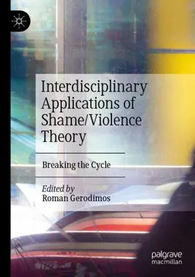 Zdjęcie produktu dla Interdisciplinary Applications of Shame/Violence Theory