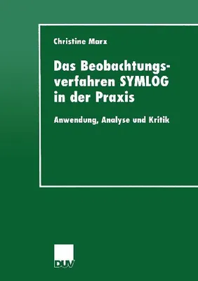 Produktbild von Das Beobachtungsverfahren SYMLOG in der Praxis