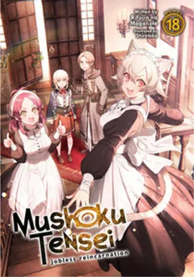 Produktbild von Mushoku Tensei: Jobless Reincarnation (Light Novel) Vol. 18