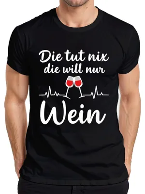 Productafbeelding van T-shirt voor heren, zwart, maat M. Met de tekst: "Tut nix, ik wil gewoon wijn. Voor wijnliefhebbers. Cadeau. Grappig."