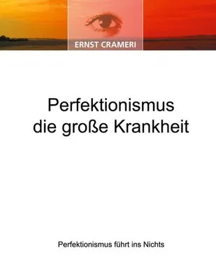Zdjęcie produktu dla Perfektionismus die große Krankheit