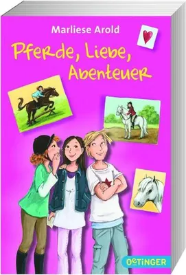 Produktbild von Pferde, Liebe, Abenteuer