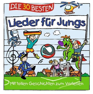 Produktbild von Die 30 besten Lieder für Jungs