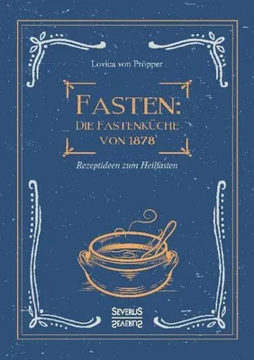 Produktbild von Fasten: Die Fastenküche von 1878