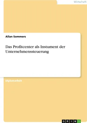 Produktbild von Das Profitcenter als Instument der Unternehmenssteuerung