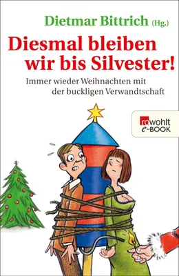 Immagine prodotto di Diesmal bleiben wir bis Silvester!
