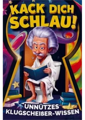 Obrázok produktu pre Kack dich schlau! Unnützes Klugscheißer-Wissen fürs Klo