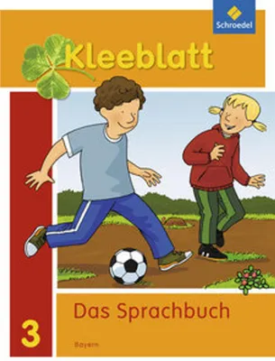 Image de Kleeblatt. Das Sprachbuch 3. Schulbuch. Bayern