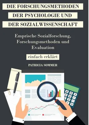 Produktbild von Die Forschungsmethoden der Psychologie und Sozialwissenschaft