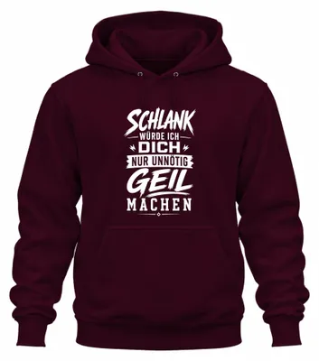 Obrázek produktu pro Mikina s kapucí "Schlank", s nápisem a sarkastickým motivem, barva: vínová, velikost: M