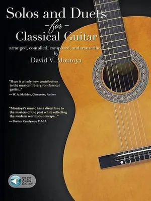 Obrázek produktu pro Solos and Duets for Classical Guitar: Arranged, Compiled, Composed, & Transcribed by David V. Montoya - With Online Audio Examples