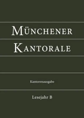 Obrázok produktu pre Münchener Kantorale: Lesejahr B. Kantorenausgabe