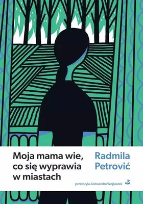 Immagine prodotto di Moja mama wie, co się wyprawia w miastach