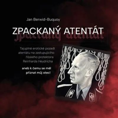 Obrázek produktu pro Zpackaný atentát - Jan Berwid-Buquoy