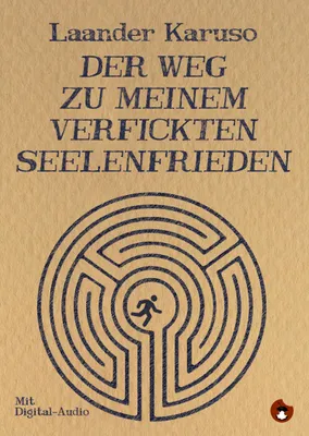 Produktbild von Der Weg zu meinem verfickten Seelenfrieden