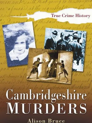 Produktbild von Bruce, A: Cambridgeshire Murders