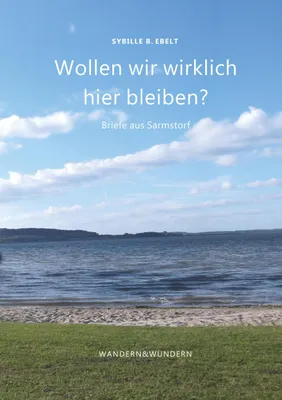 Produktbild von Wollen wir wirklich hier bleiben?