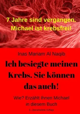 Produktbild von Ich besiegte meinen Krebs. Sie können das auch!