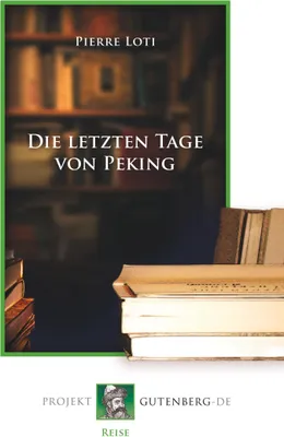 Produktbild von Die letzten Tage von Peking
