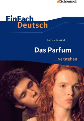 Produktbild von Das Parfum. EinFach Deutsch ...verstehen