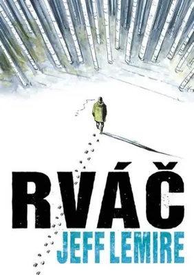 Image de Rváč (Lemire Jeff)