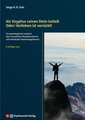 Produktbild von Als Sisyphus seinen Stein losließ. Oder: Verlieben ist verrückt!