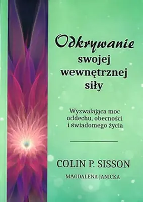 Produktbild von Odkrywanie wewnętrznej siły Colin P. Sisson, Magdalena Janicka