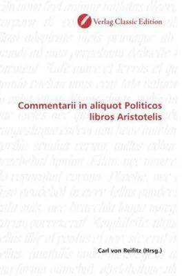 Zdjęcie produktu dla Commentarii in aliquot Politicos libros Aristotelis