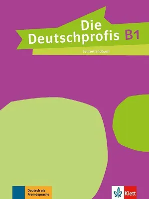 Produktbild von Die Deutschprofis B1. Lehrerhandbuch