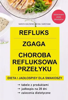 Produktbild von Refluks, zgaga, choroba refluksowa przełyku. Dieta