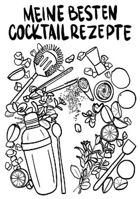 Produktbild von Meine besten Cocktail Rezepte zum Selberschreiben
