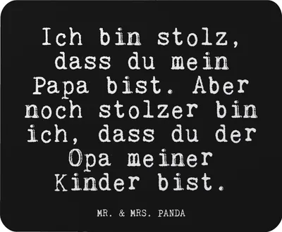 Produktbild von Mr. & Mrs. Panda Mousepad Ich bin stolz, dass... - Schwarz - Geschenk, pc mausunterlage, schöner Spruch, Opa, stolz, Enkel Geburt, mauspad laptop, Sprüche, Mouse Pad