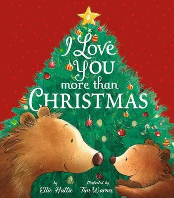 Zdjęcie produktu dla I Love You More Than Christmas