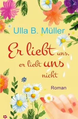 Produktbild von Er liebt uns, er liebt uns nicht