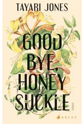 Immagine prodotto di Roman 'Goodbye, Honeysuckle' – Eine Geschichte aus den 50ern über Freundschaft und Rassismus