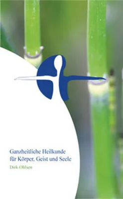 Produktbild von Ganzheitliche Heilkunde für Körper, Geist und Seele