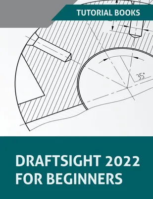 Produktbild von DraftSight 2022 For Beginners