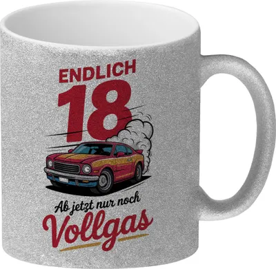 Produktbild von Endlich 18 - Vollgas Glitzer-Kaffeebecher für den Führerschein
