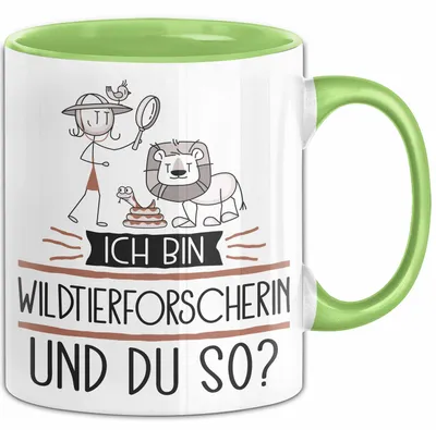 Produktbild von Wildtierforscherin Tasse Geschenk Ich Bin Wildtierforscherin Und Du So Geschenkidee Lustiger Spruch Becher (Grün)
