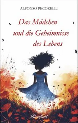 Image de Das Mädchen und die Geheimnisse des Lebens