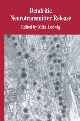 Produktbild von Dendritic Neurotransmitter Release