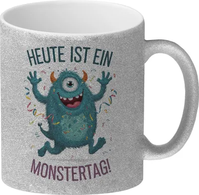 Produktbild von Heute ist ein Monstertag! Glitzer-Kaffeebecher