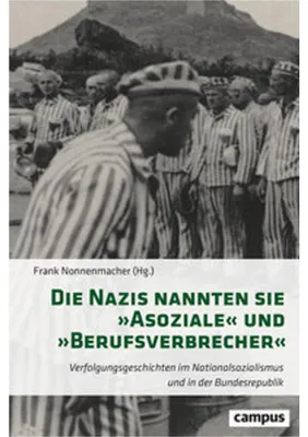 Obrázok produktu pre Die Nazis nannten sie 'Asoziale' und 'Berufsverbrecher'