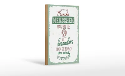 Produktbild von Holzschild Spruch Manche Menschen machen die Welt 12x18 cm