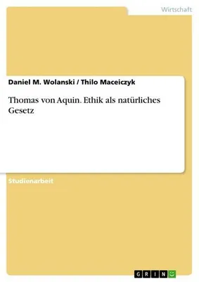 Produktbild von Thomas von Aquin. Ethik als natürliches Gesetz