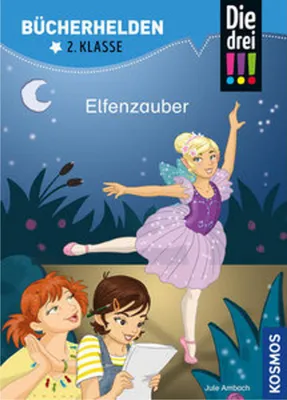 Produktbild von Die drei !!!, Bücherhelden 2. Klasse, Elfenzauber