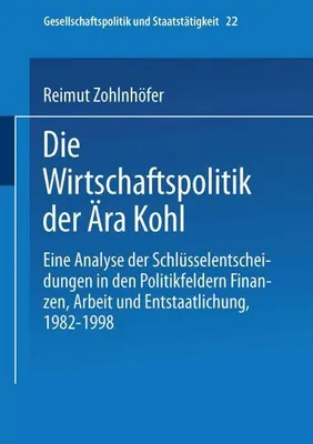 Produktbild von Die Wirtschaftspolitik der Ära Kohl